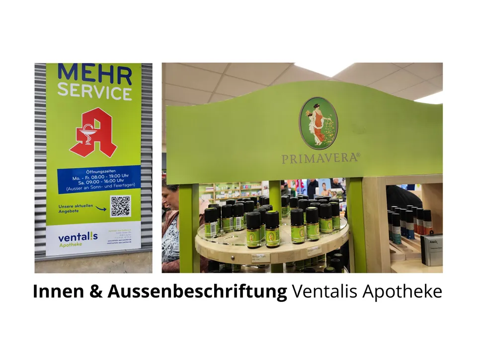 Innen- und Außenbeschriftung der Ventalis Apotheke: Plakatwand „Mehr Service“ und beschriftete Regale.